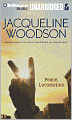 Peace, Locomotion