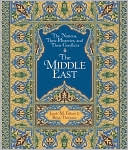 The Middle East: The Nations, Their Histories, and Their Conflicts