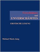 Verschamtes Und Unverschamtes