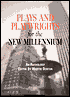 Plays and Playwrights for the New Millennium: An Anthology