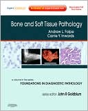 download Bone and Soft Tissue Pathology : A Volume in the Foundations in Diagnostic Pathology Series, Expert Consult - Online and Print book