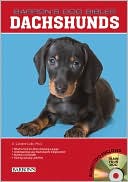 Dachshunds (Barron's Dog Bibles Series)