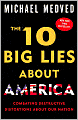 The 10 Big Lies about America