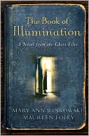 The Book of Illumination: A Novel from the Ghost Files