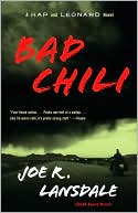 Bad Chili (Hap Collins and Leonard Pine Series #4)
