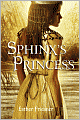 Sphinx's Princess (Princesses of Myth Series)
