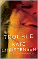 Trouble