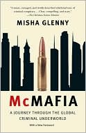 McMafia: A Journey through the Global Criminal Underworld