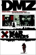 DMZ, Volume 7: War Powers