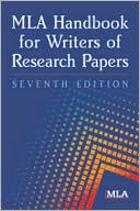 MLA Handbook for Writers of Research Papers by Modern Language Association of America: Book Cover