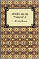 Dorothy and the Wizard in Oz (Oz Series #4)
