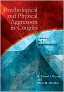 Psychological and Physical Aggression in Couples: Causes and Interventions