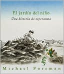 El jardin del nino: Una historia de esperanza (A Child's Garden: A Story of Hope)