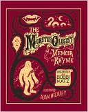 The Monsterologist: A Memoir in Rhyme