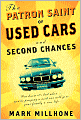Patron Saint of Used Cars and Second Chances