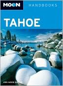 Moon Handbooks Tahoe (Moon Guide Series)