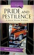 Pride and Pestilence (Maxie Mouse Mystery Series #2)