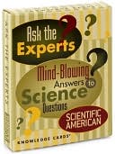 Ask the Experts: Mind-Blowing Answers to Science Questions Knowledge Cards