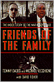 Friends of the Family: The Inside Story of the Mafia Cops Case