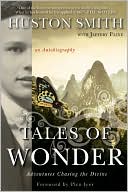 Tales of Wonder: Adventures Chasing the Divine, an Autobiography