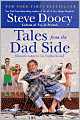Tales from the Dad Side: Misadventures in Fatherhood