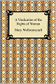 A Vindication Of The Rights Of Woman