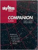 Sky Atlas 2000.0 Companion, 2nd Edition: Descriptions and Data for all 2,700 Star Clusters, Nebulae, and Galaxies Shown in Sky Atlas 2000.0, 2nd Edition