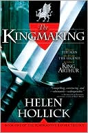 The Kingmaking (Pendragon's Banner Series #1)