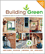Building Green, New Edition: A Complete How-To Guide to Alternative Building Methods Earth Plaster * Straw Bale * Cordwood * Cob * Living Roofs
