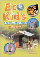 Eco Kids Self-Sufficiency Handbook