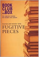 Bookclub-in-A-Box Discusses Fugitive Pieces: A Novel by Anne Michaels