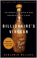 The Billionaire's Vinegar: The Mystery of the World's Most Expensive Bottle of Wine