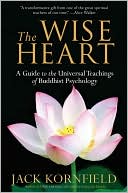 The Wise Heart by Jack Kornfield: Book Cover