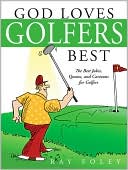 God Loves Golfers Best