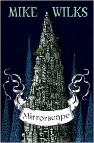 Mirrorscape by Mike Wilks: Book Cover