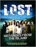 Lost: Messages from the Island: The Best of The Official Lost Magazine