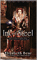 Ink and Steel (Promethean Age Series #3)