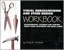 Visual Merchandising & Store Design Workbook