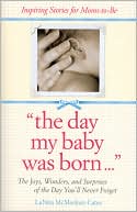 The Day My Baby Was Born...