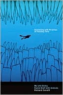 Swimming with Piranhas at Feeding Time: My Life Doing Dumb Stuff with Animals