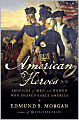 American Heroes: Profiles of Men and Women Who Shaped Early America