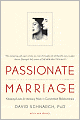 Passionate Marriage: Love, Sex, and Intimacy in Emotionally Committed Relationships