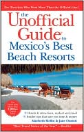 The Unofficial Guide to Mexico's Best Beach Resorts