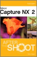 Nikon Capture NX 2 After the Shoot