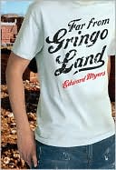 Far from Gringo Land
