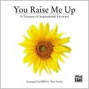 You Raise Me Up: A Treasury of Inspirational Favorites (Listening)