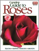Complete Guide to Roses