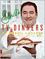 Emeril's TV Dinners: Kickin' It Up a Notch with Recipes from Emeril Live and Essence of Emeril