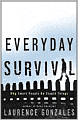 Everyday Survival: Why Smart People Do Stupid Things