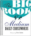 The Big Book of Medium Daily Crosswords